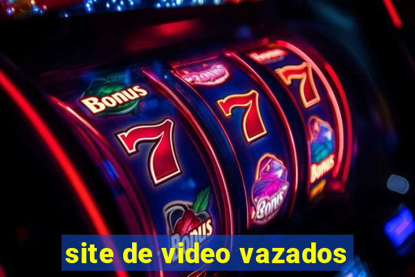 site de video vazados